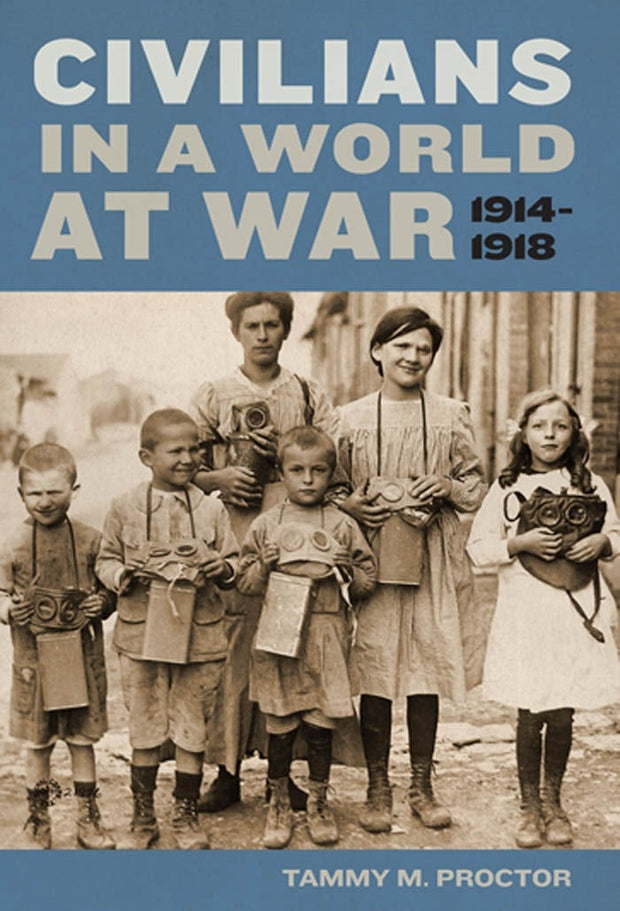 Cover image for Civilians in a World at War, 1914-1918, isbn: 9780814767801