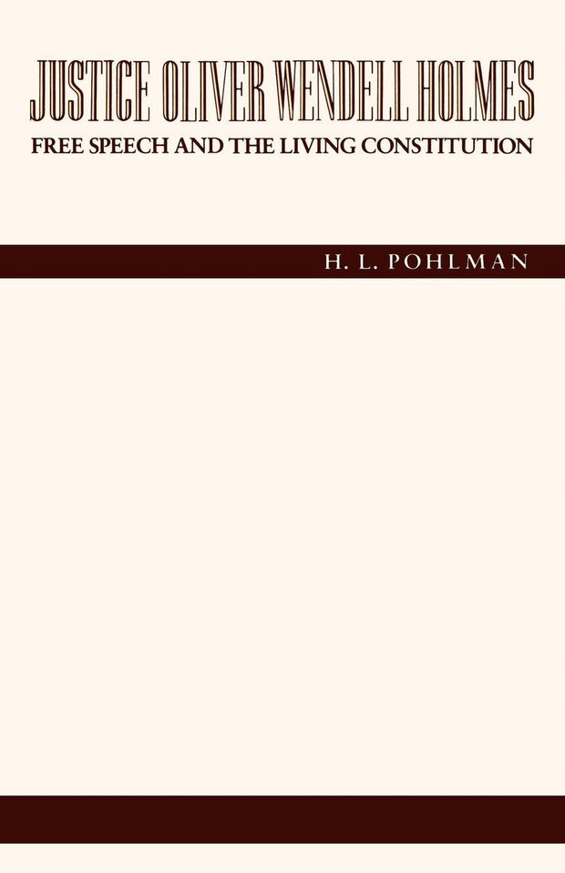Cover image for Justice Oliver Wendell Holmes, isbn: 9780814767986