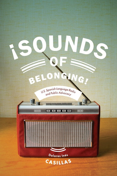 Cover image for Sounds of Belonging, isbn: 9780814770160