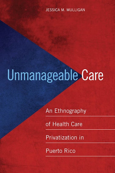 Unmanageable Care