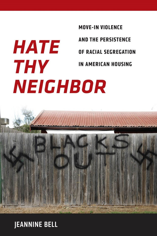Cover image for Hate Thy Neighbor, isbn: 9780814770917