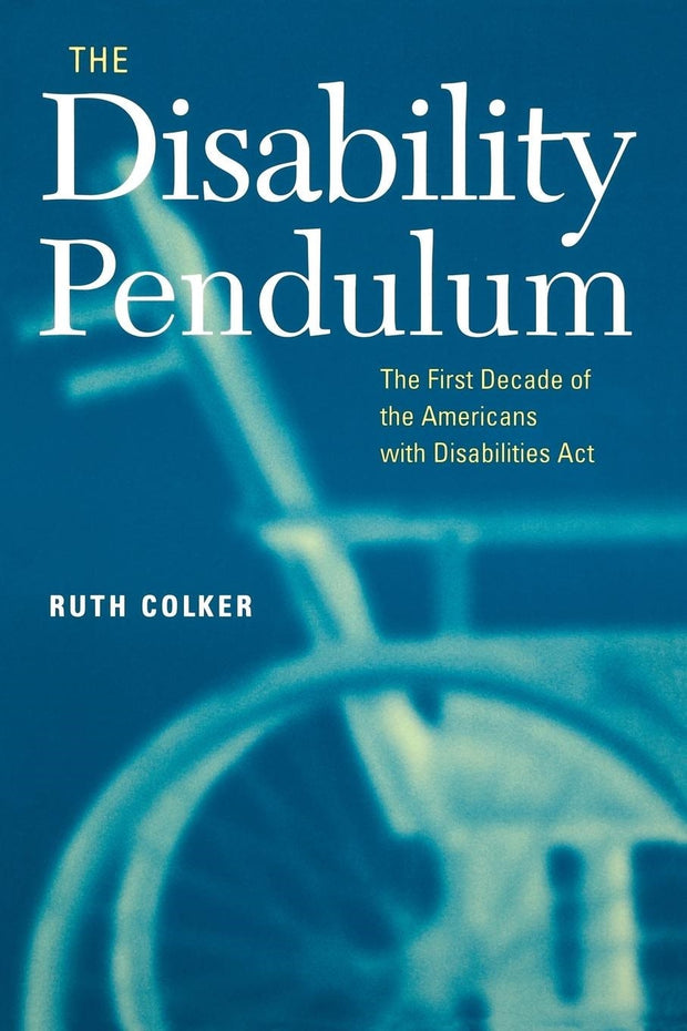 Cover image for The Disability Pendulum, isbn: 9780814772331