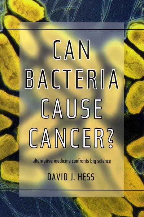 Cover image for Can Bacteria Cause Cancer?, isbn: 9780814773222