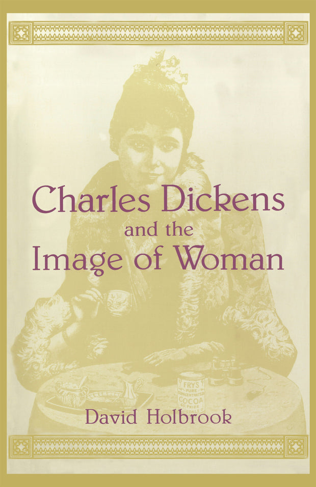 Cover image for Charles Dickens and the Image of Women, isbn: 9780814773277