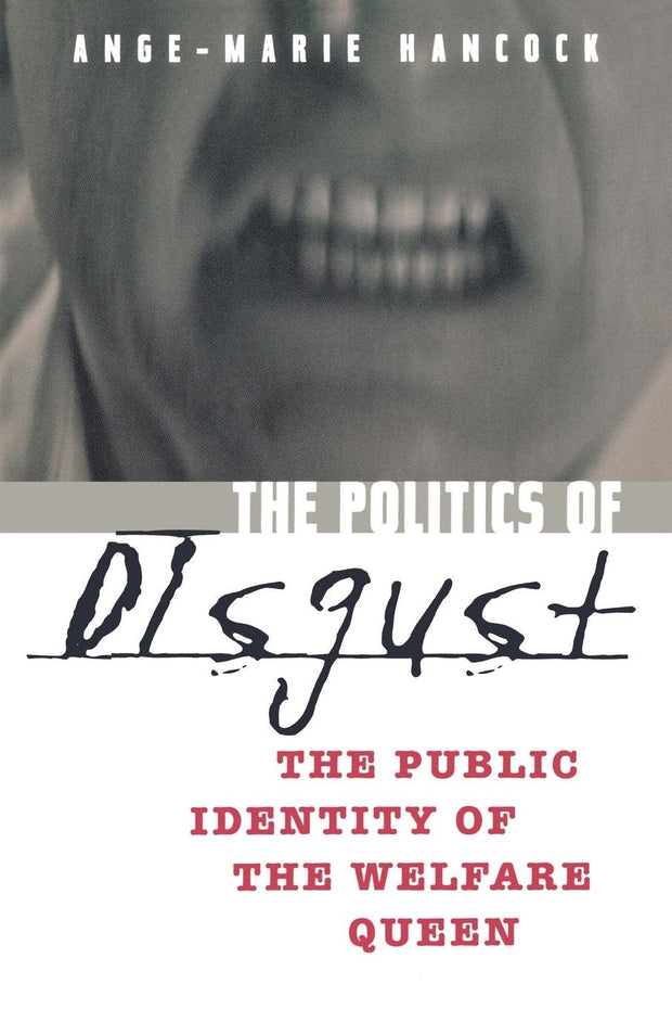 Cover image for The Politics of Disgust, isbn: 9780814773413