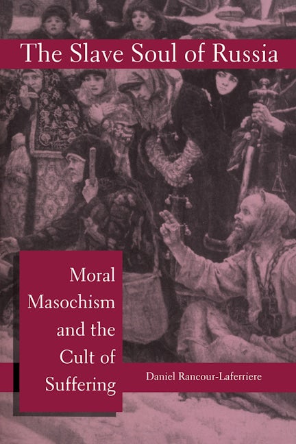 Book cover image for The Slave Soul of Russia ISBN: 9780814774588