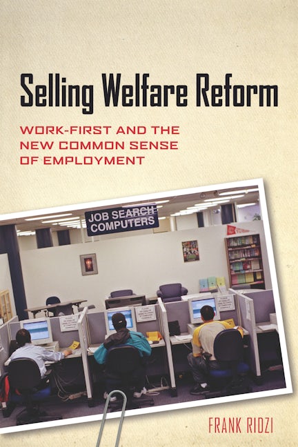 Selling Welfare Reform
