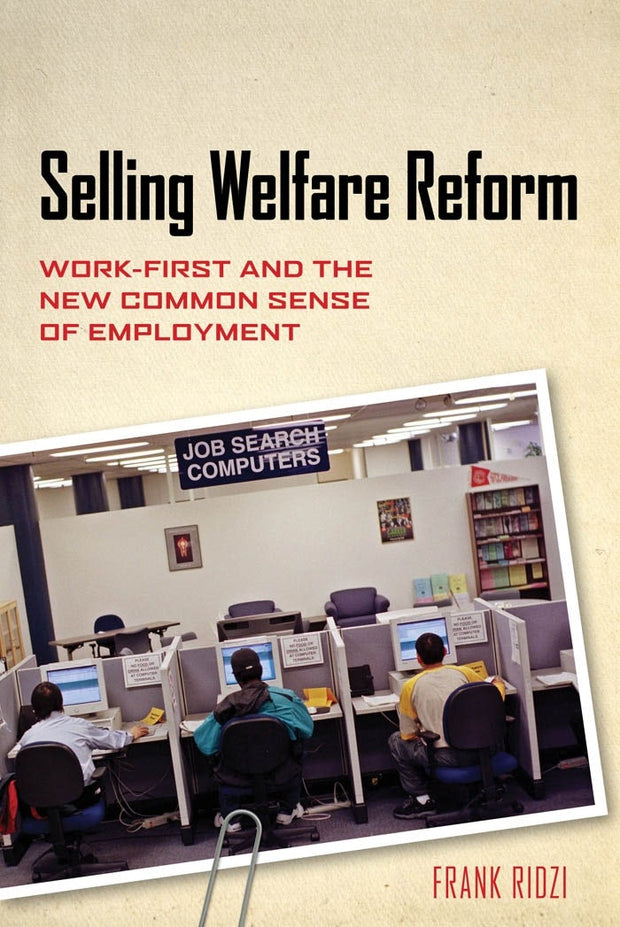 Cover image for Selling Welfare Reform, isbn: 9780814776339
