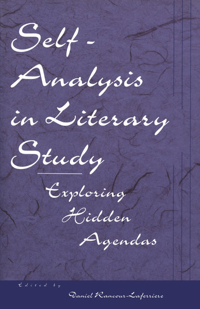 Cover image for Self-Analysis in Literary Study, isbn: 9780814776599