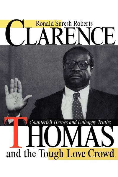 Cover image for Clarence Thomas and the Tough Love Crowd, isbn: 9780814776667