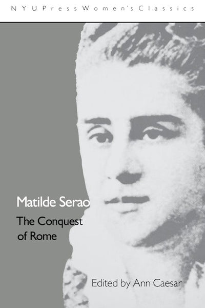 Matilde Serao:  'The Conquest of Rome'