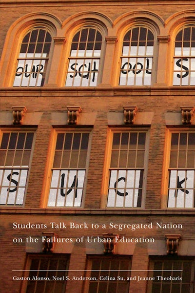 Our Schools Suck