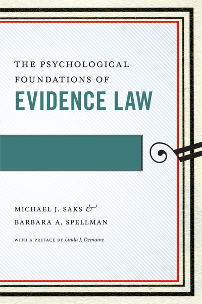 Cover image for The Psychological Foundations of Evidence Law, isbn: 9780814783887