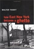 Cover image for How East New York Became a Ghetto, isbn: 9780814784365