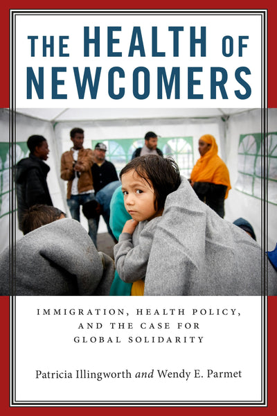 Cover image for The Health of Newcomers, isbn: 9780814785973