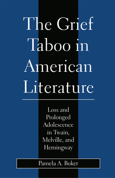 Cover image for Grief Taboo in American Literature, isbn: 9780814786192