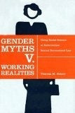 Cover image for Gender Myths v. Working Realities, isbn: 9780814786499