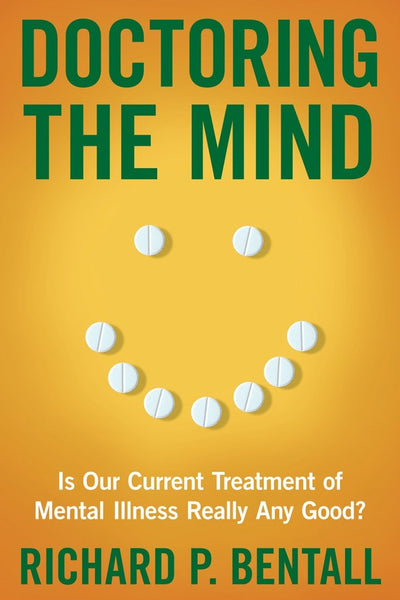 Cover image for Doctoring the Mind, isbn: 9780814787236