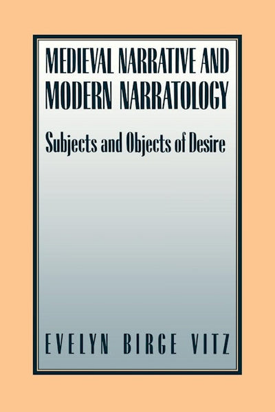 Medieval Narratives and Modern Narratology