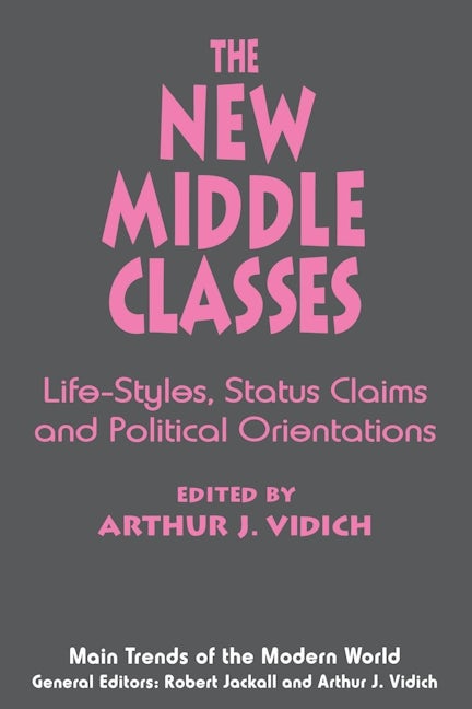 Book cover image for The New Middle Classes ISBN: 9780814787762