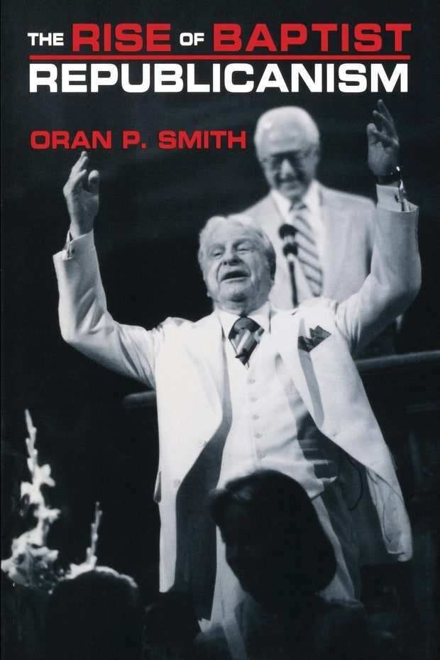 Cover image for The Rise of Baptist Republicanism, isbn: 9780814788967