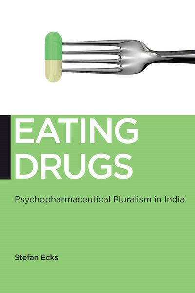 Cover image for Eating Drugs, isbn: 9780814789179