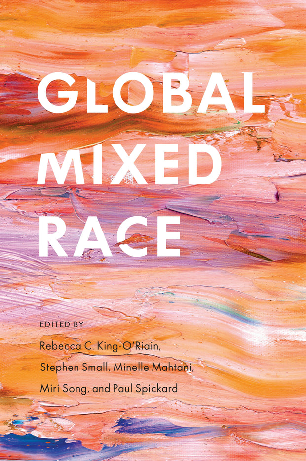 Cover image for Global Mixed Race, isbn: 9780814789353