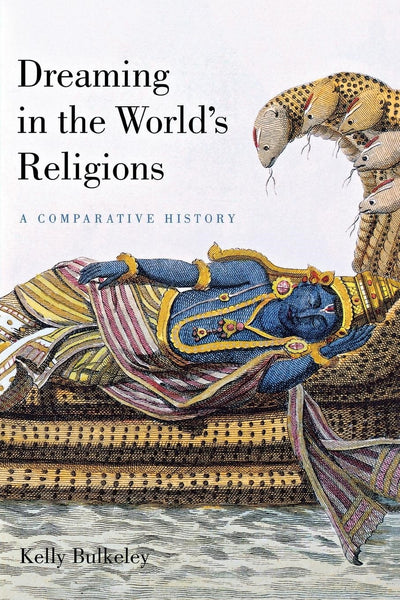 Cover image for Dreaming in the World's Religions, isbn: 9780814791196