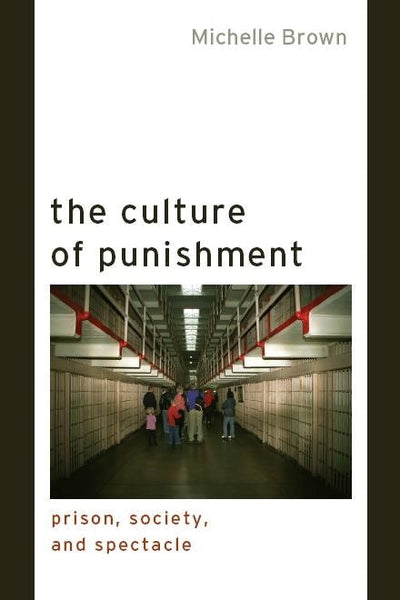 Cover image for The Culture of Punishment, isbn: 9780814791455