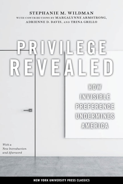 Privilege Revealed