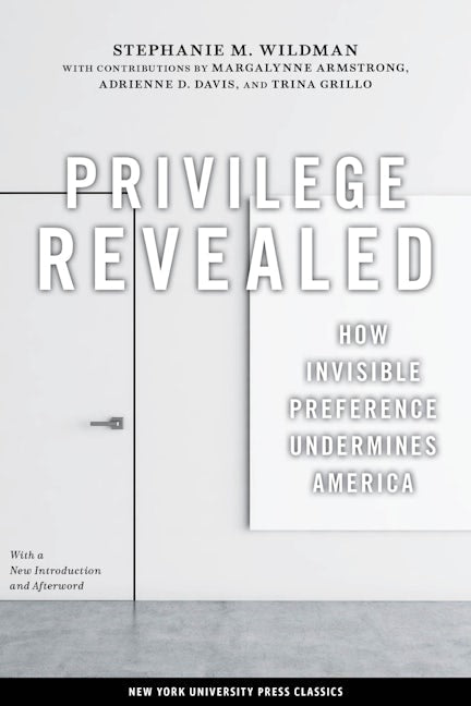 Privilege Revealed