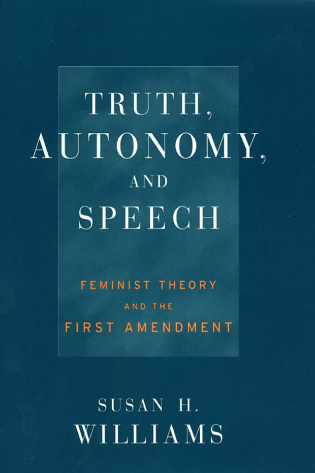 Cover image for Truth, Autonomy, and Speech, isbn: 9780814795118
