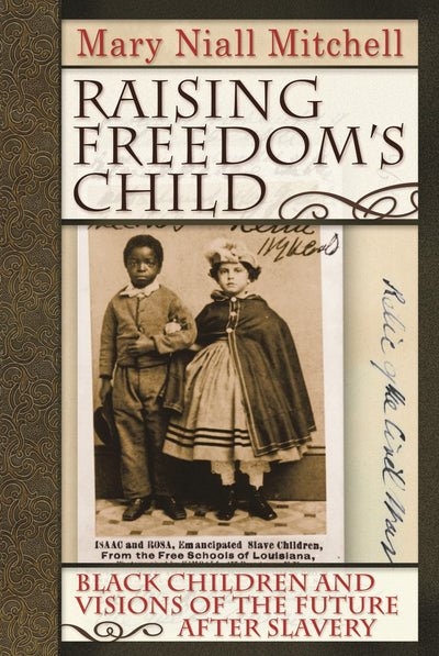 Cover image for Raising Freedom's Child, isbn: 9780814795705