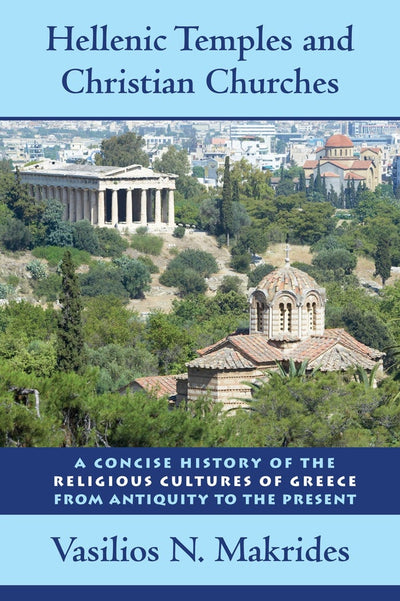 Cover image for Hellenic Temples and Christian Churches, isbn: 9780814795941