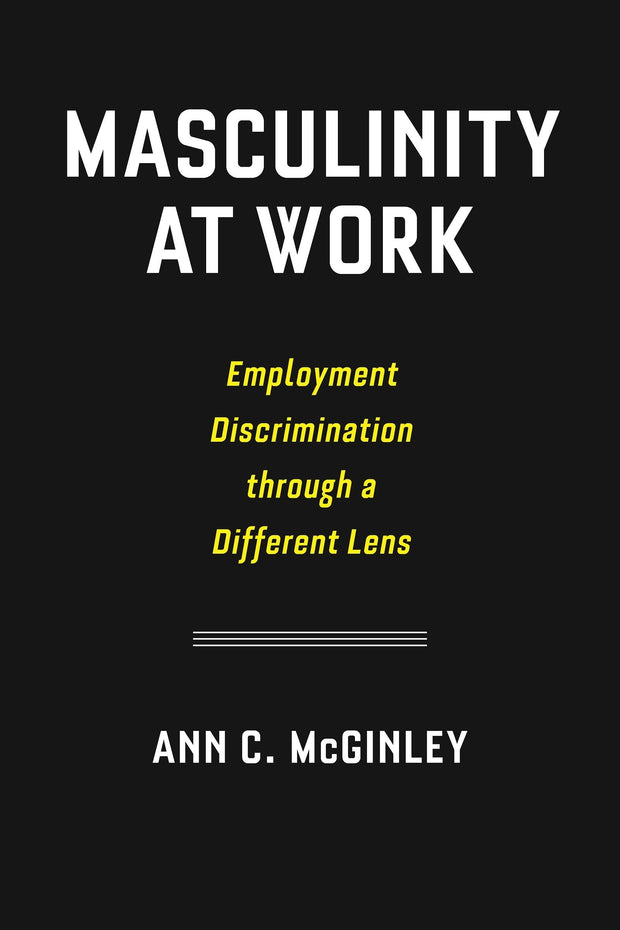 Cover image for Masculinity at Work, isbn: 9780814796146