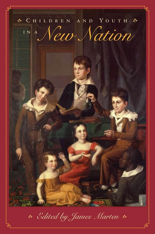 Cover image for Children and Youth in a New Nation, isbn: 9780814796368