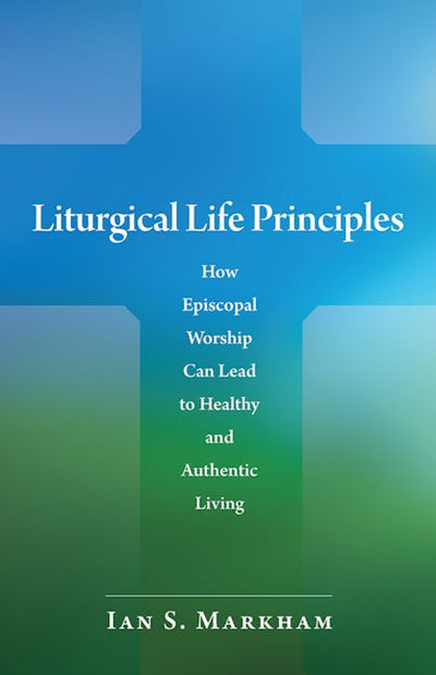 Liturgical Life Principles