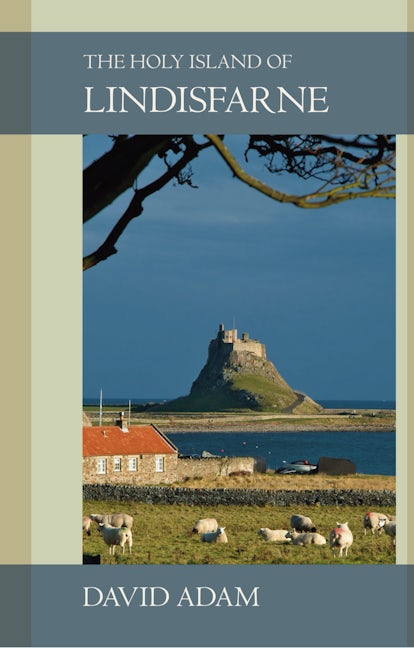 The Holy Island of Lindisfarne