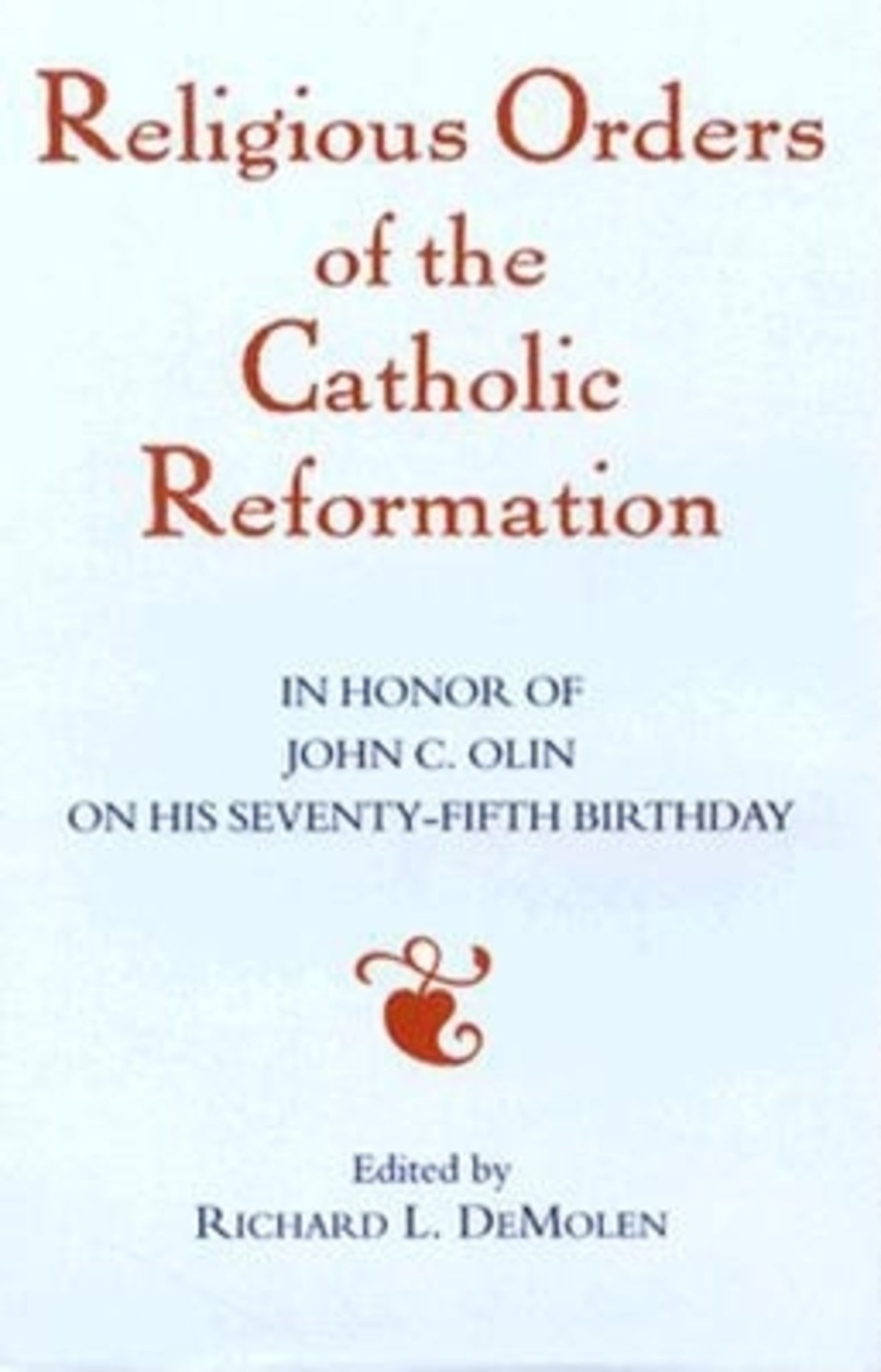 Cover image for Religious Orders of the Catholic Reformation ISBN 9780823215126