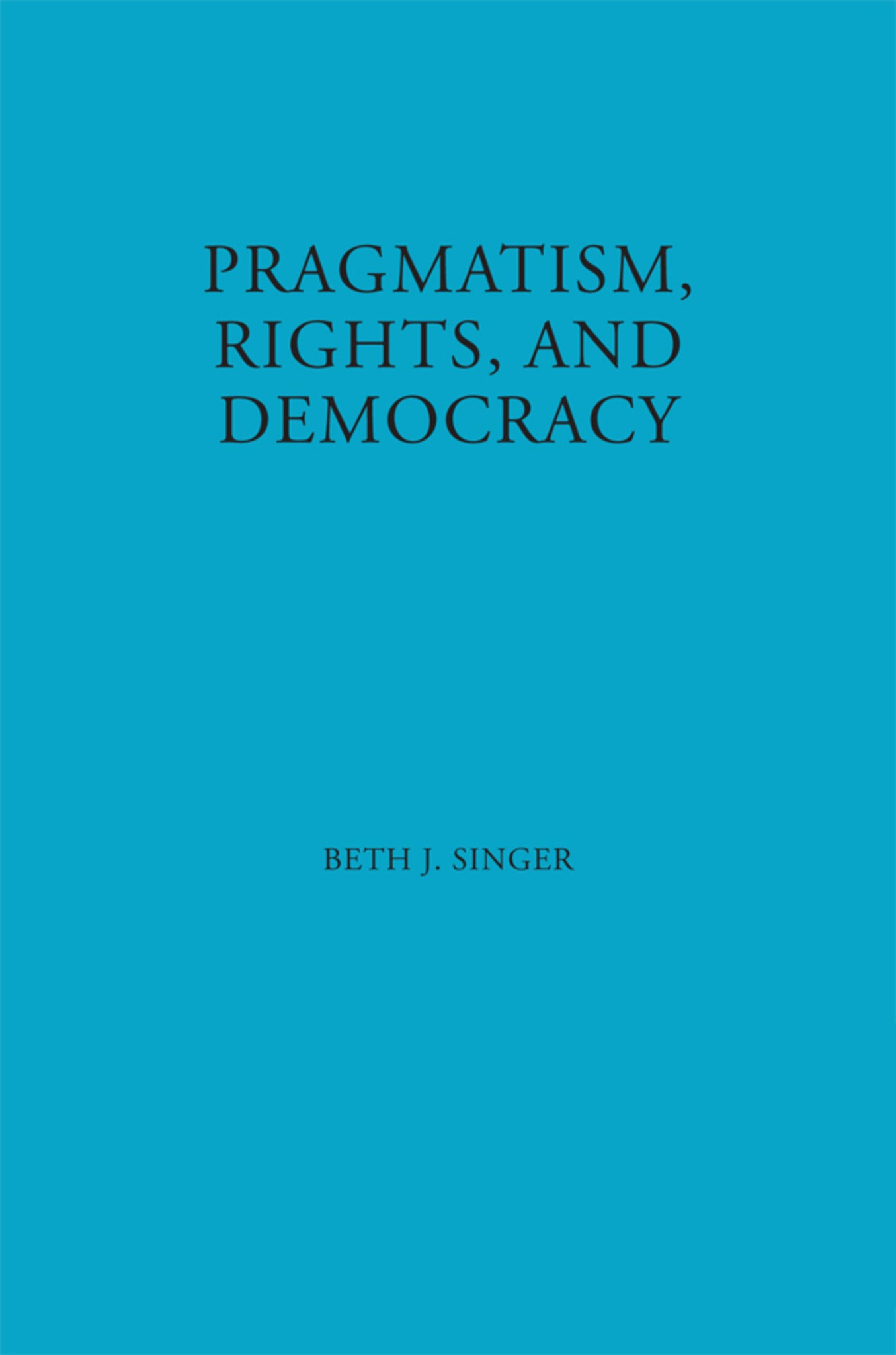 Cover image for Pragmatism, Rights, and Democracy ISBN 9780823218684