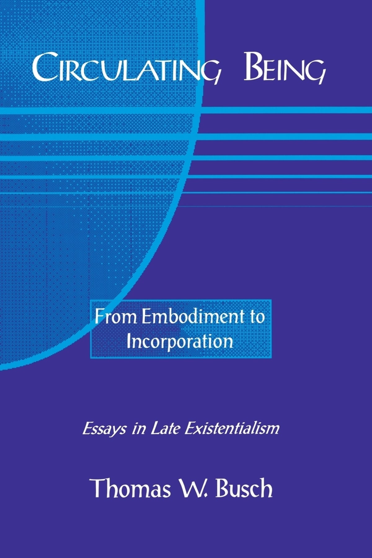 Cover image for Circulating Being ISBN 9780823219292
