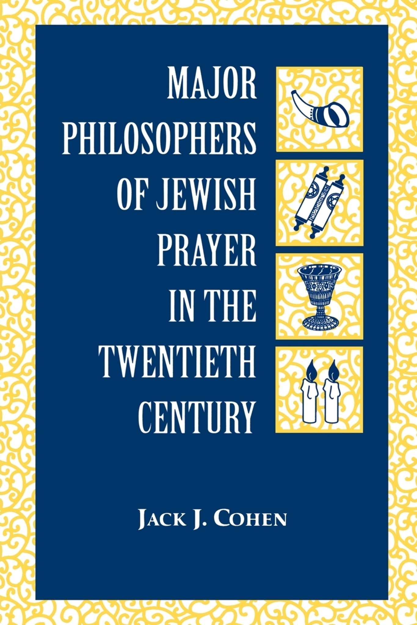 Cover image for Major Philosophers of Jewish Prayer in the 20th Century ISBN 9780823219575