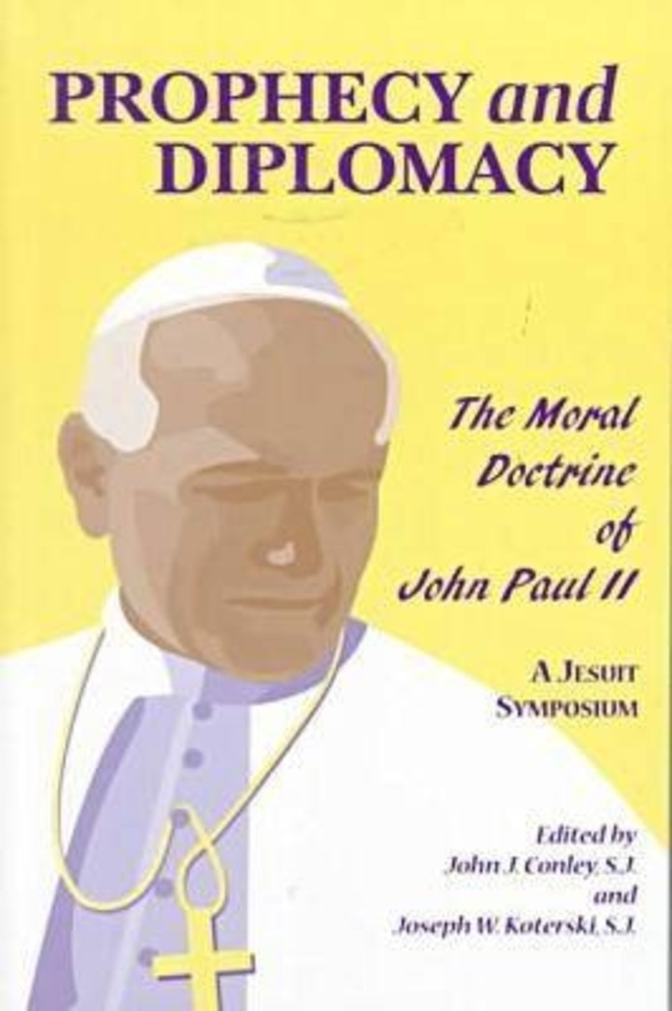 Cover image for Prophecy and Diplomacy ISBN 9780823219766