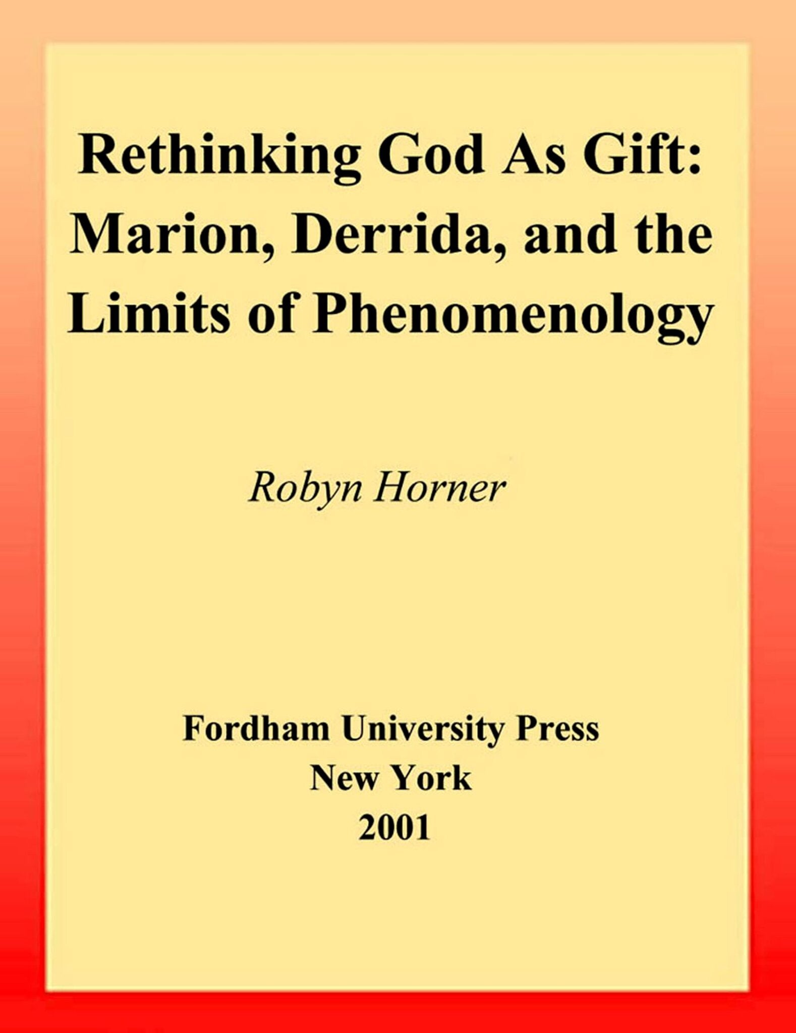 Cover image for Rethinking God as Gift ISBN 9780823221219