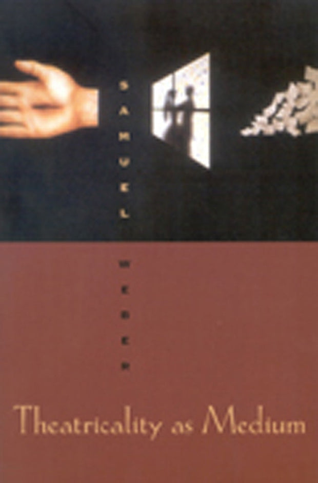 Cover image for Theatricality as Medium, isbn: 9780823224166