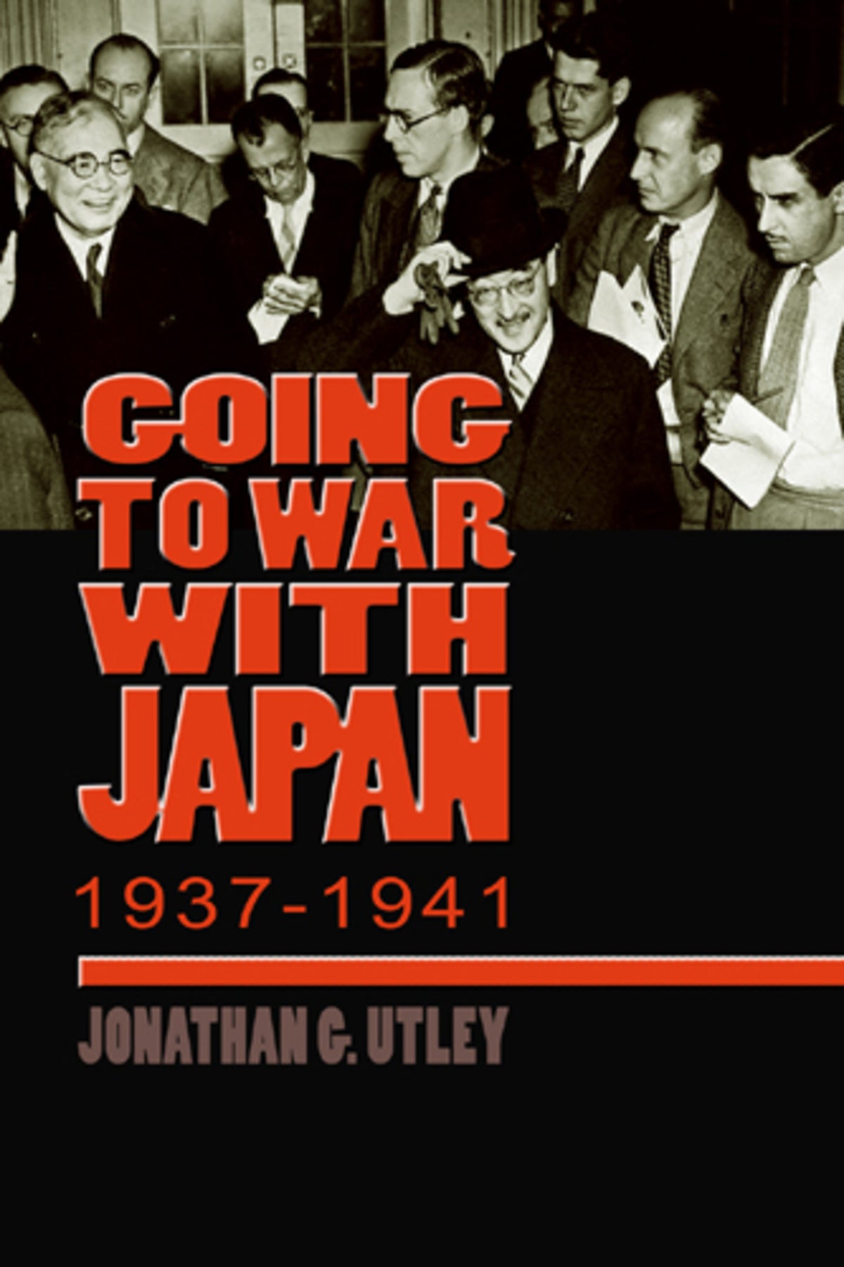 Cover image for Going to War with Japan, 1937-1941 ISBN 9780823224722