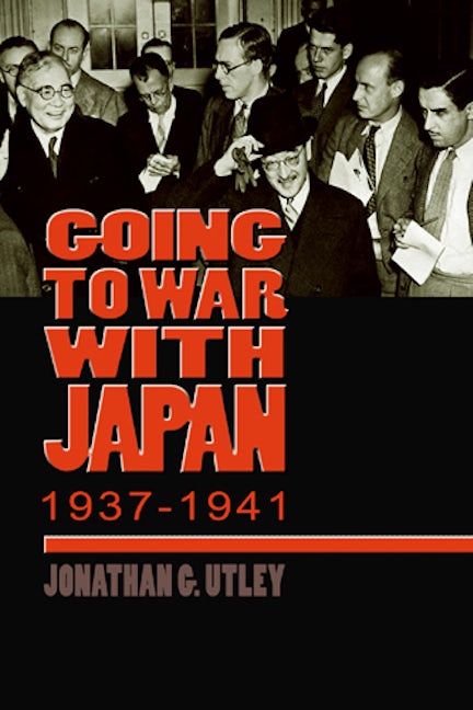 Going to War with Japan, 1937-1941