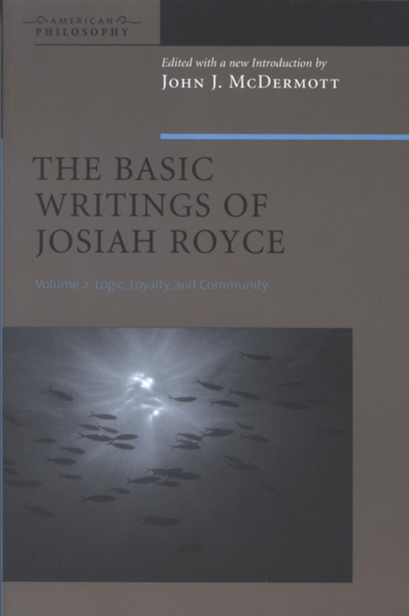Cover image for The Basic Writings of Josiah Royce, Volume II ISBN 9780823224845