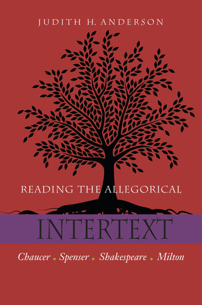 Cover image for Reading the Allegorical Intertext, isbn: 9780823228478