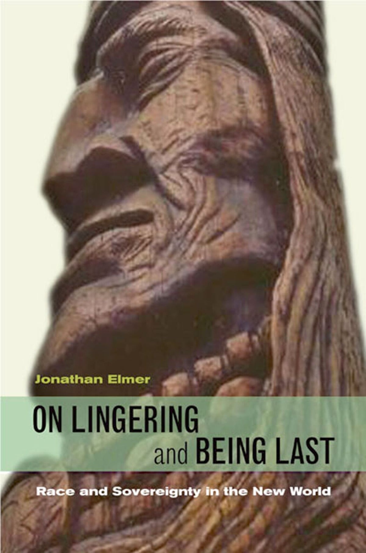 Cover image for On Lingering and Being Last ISBN 9780823229406